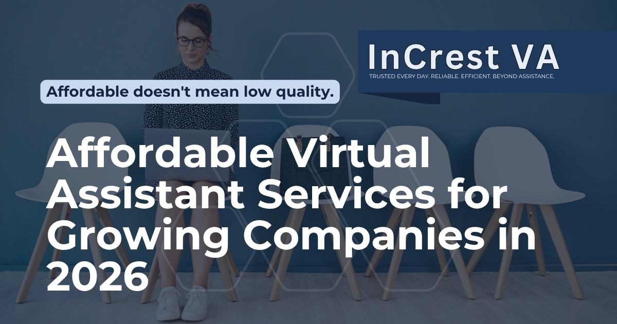 Affordable Virtual Assistant Services for Growing Companies