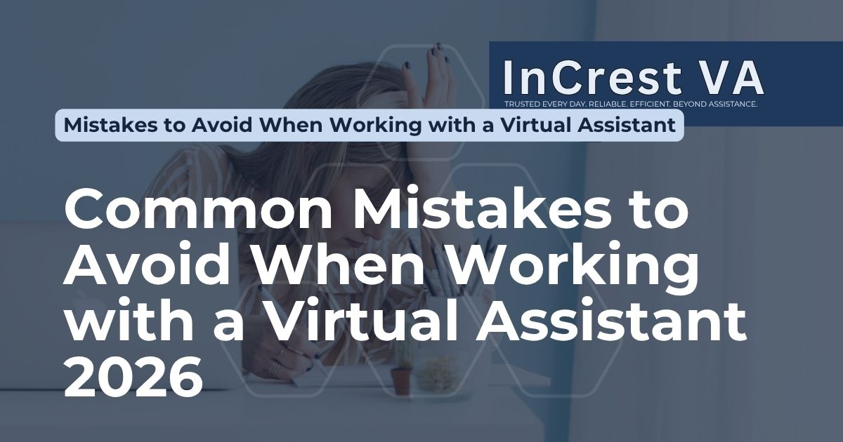 Common Mistakes to Avoid When Working with a Virtual Assistant 2026
