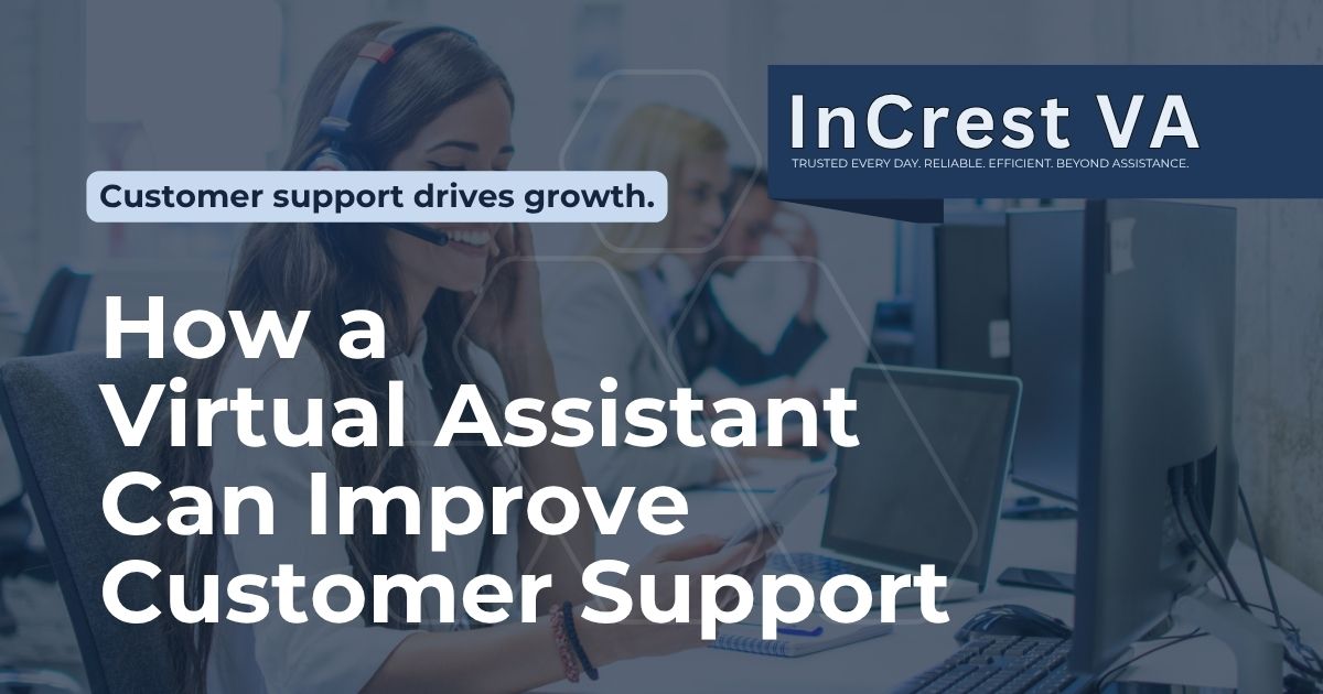 How a Virtual Assistant Can Improve Customer Support