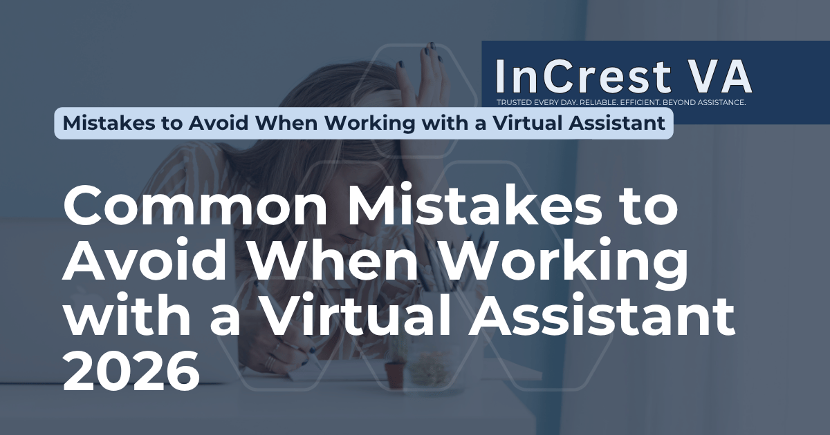 Common Mistakes to Avoid When Working with a Virtual Assistant 2026