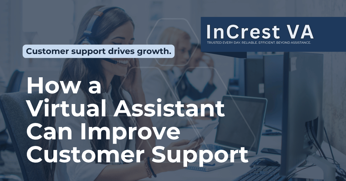 How a Virtual Assistant Can Improve Customer Support