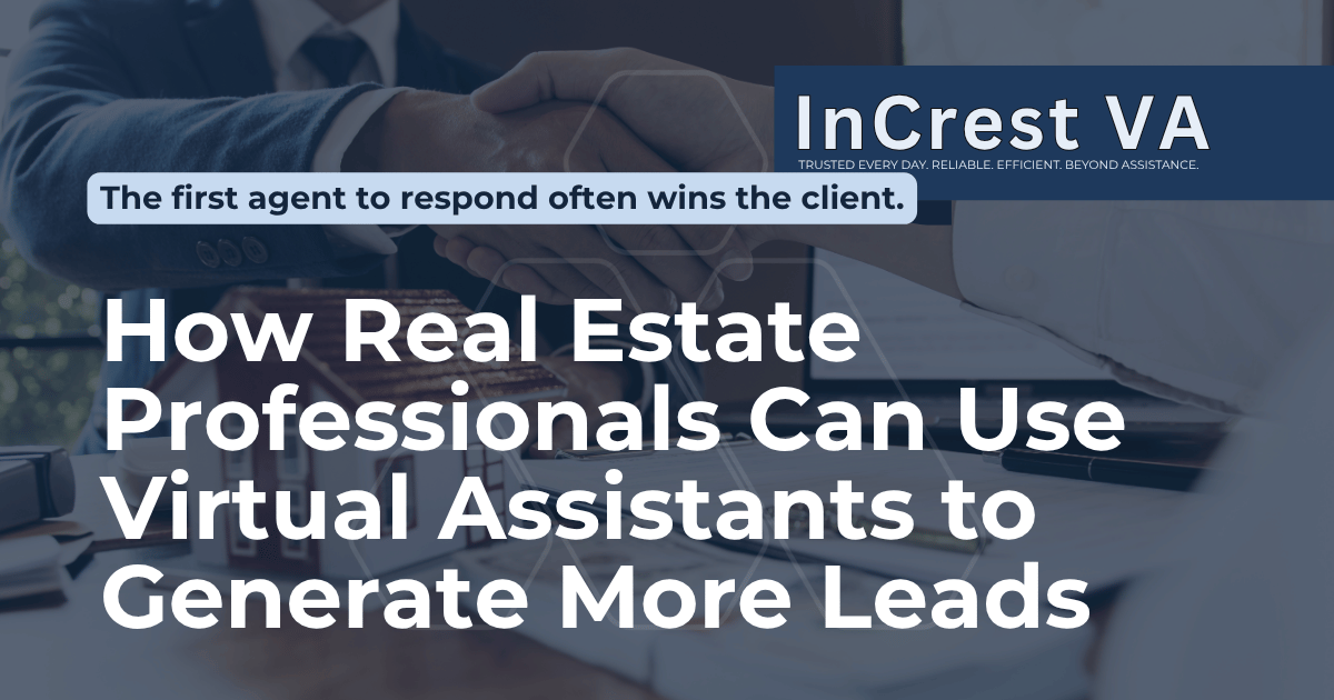 How Real Estate Professionals Can Use Virtual Assistants to Generate More Leads