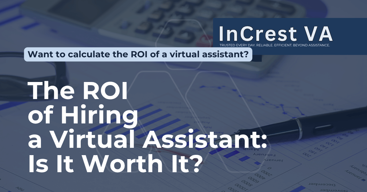 The ROI of Hiring a Virtual Assistant Is It Worth It