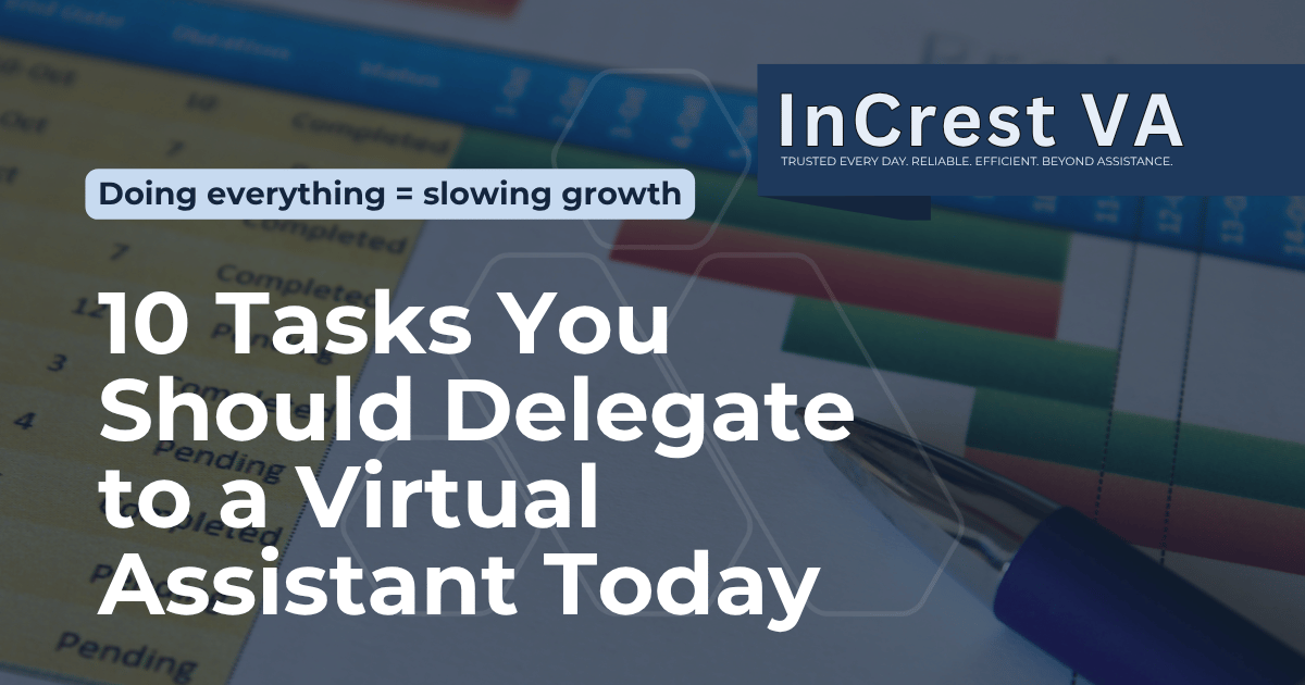 Top 10 Tasks to Delegate to a Virtual Assistant