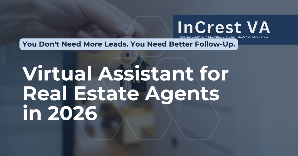 Virtual Assistant for Real Estate Agents in 2026